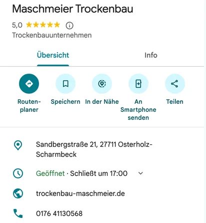 Google-Profil von Maschmeier Trockenbau in Google Maps: Trockenbauunternehmen, dieselbe Adresse in Osterholz-Scharmbeck, Website und dieselbe Telefonnummer